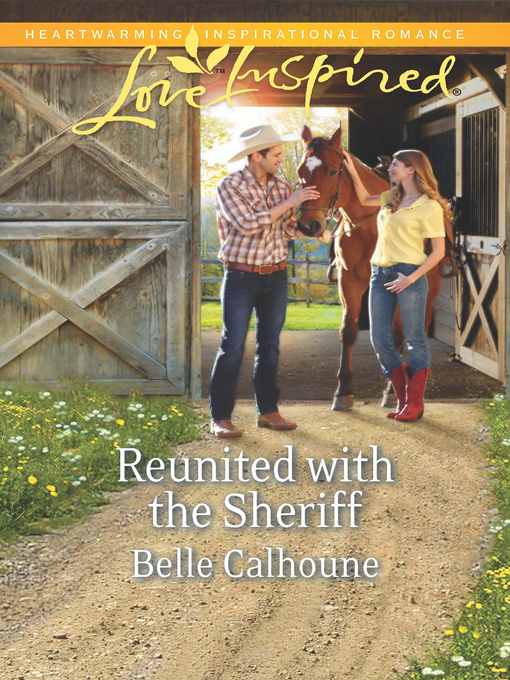 Title details for Reunited with the Sheriff by Belle Calhoune - Available